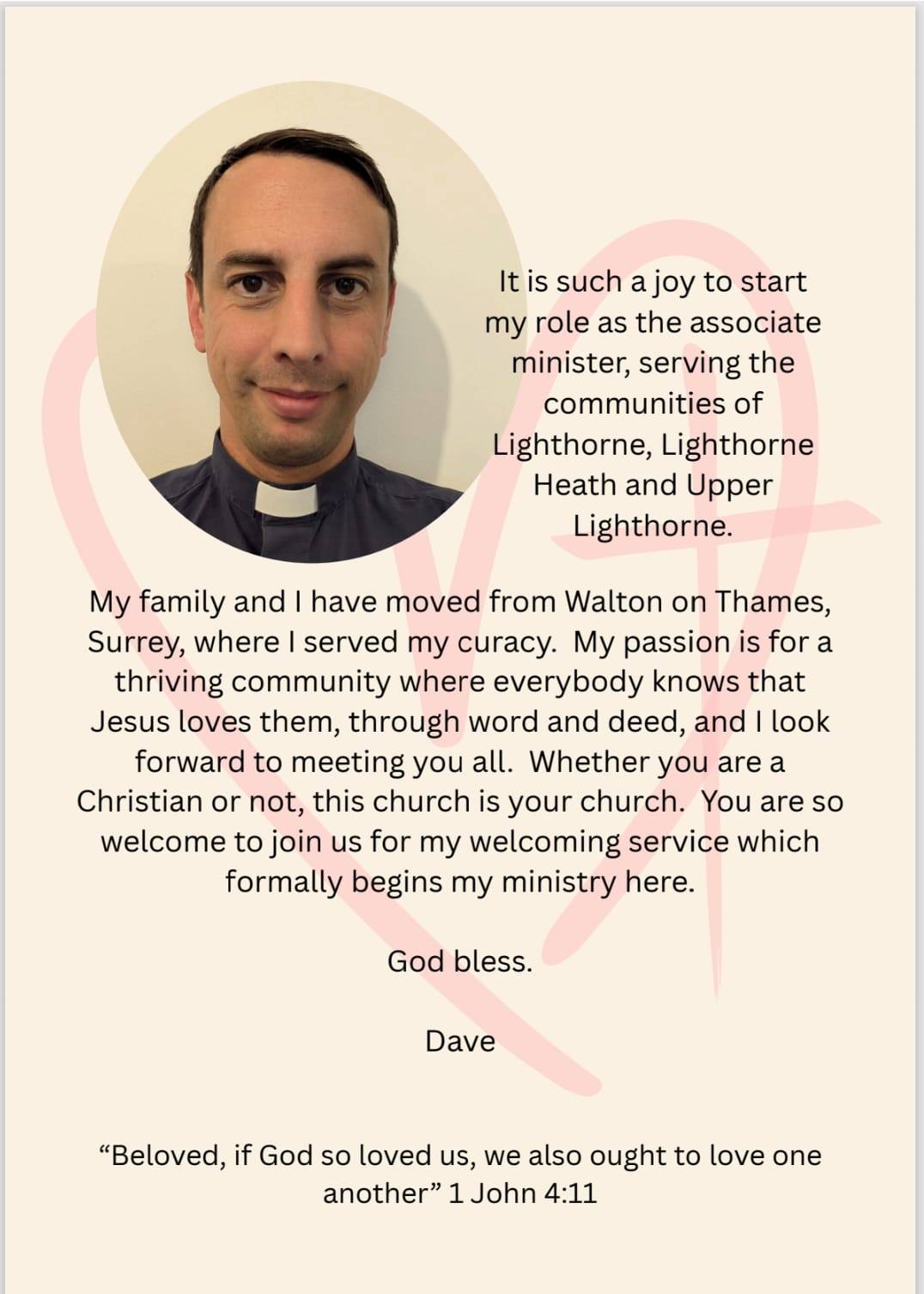 Come and welcome Dave as he becomes our associate minister for the Parish of Lighthorne and Upper Lighthorne.